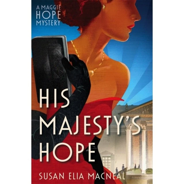 His Majesty's Hope af Susan Elia MacNeal