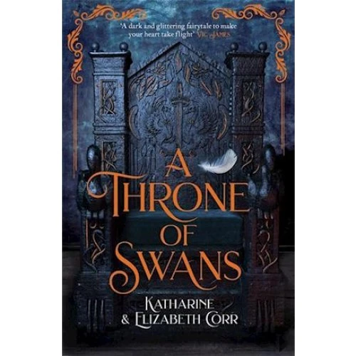 A Throne of Swans - Katharine Corr & Elizabeth Corr - Bog