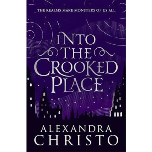 Alexandra Christo: Into The Crooked Place - Bog