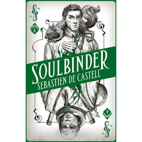 Sebastien de Castell: Spellslinger 4: Soulbinder (Bog)