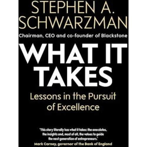 Stephen A. Schwarzman: 'What It Takes' - Bog