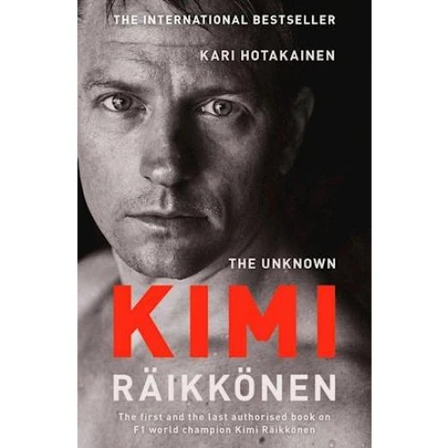 The Unknown Kimi Raikkonen - Kari Hotakainen - Bog