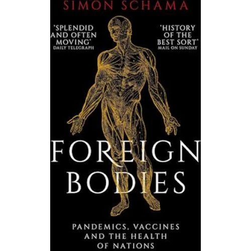 Simon Schama: Foreign Bodies - Bog