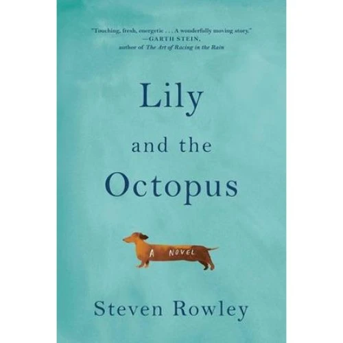Lily and the Octopus - Steven Rowley - Bog