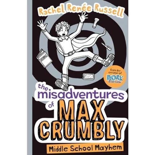Rachel Renée Russell: The Misadventures of Max Crumbly 2