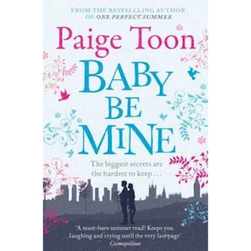 Baby Be Mine - Paige Toon (Bog)