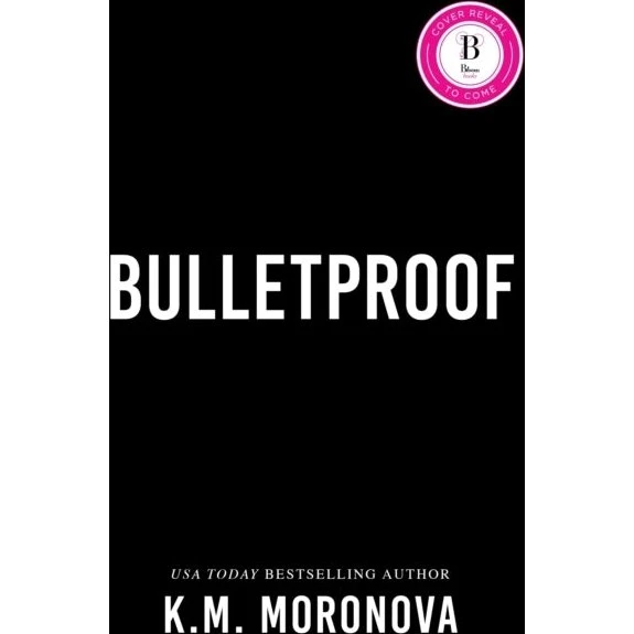 Bulletproof af K.M. Moronova - Dark Forces