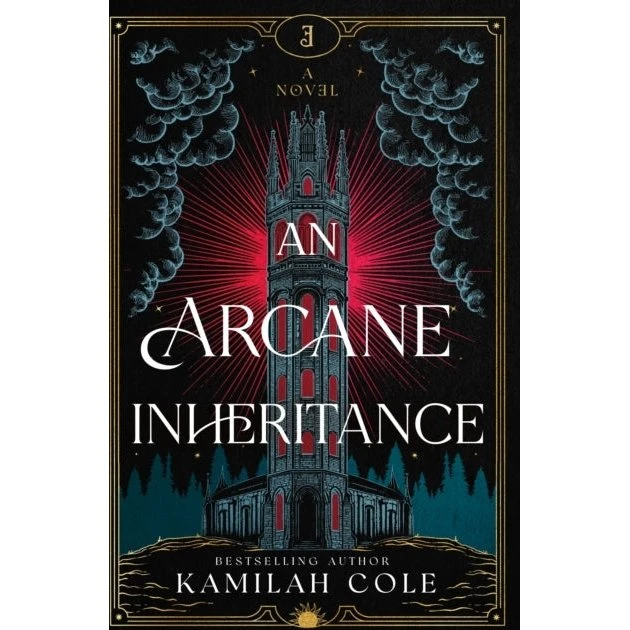 An Arcane Inheritance - Kamilah Cole