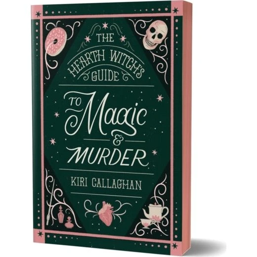 The Hearth Witch's Guide to Magic & Murder - Kiri Callaghan