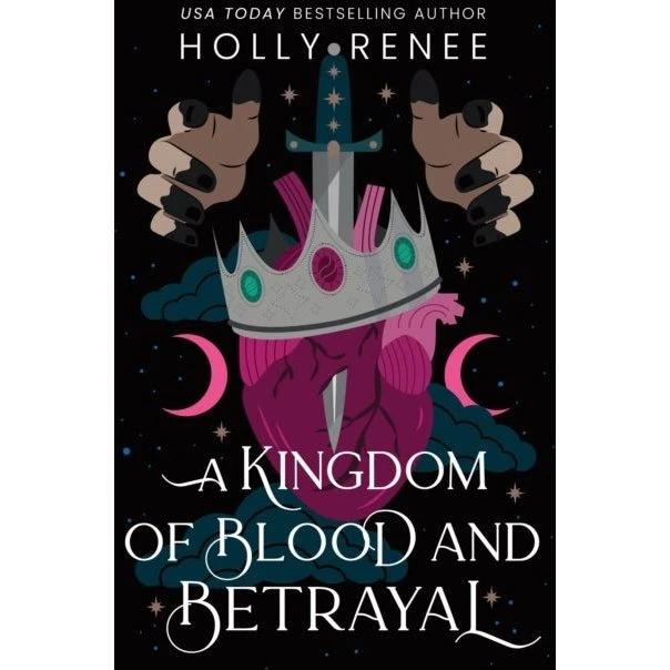 Holly Renee: A Kingdom of Blood and Betrayal - Deluxe Edition