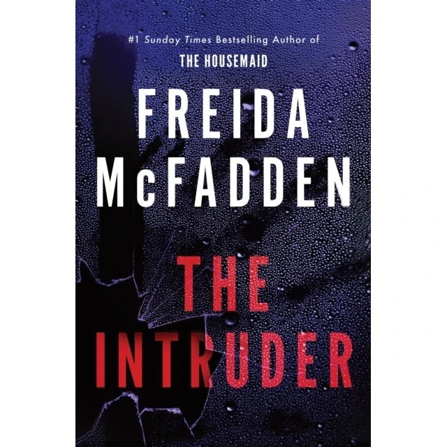 Freida McFadden - The Intruder