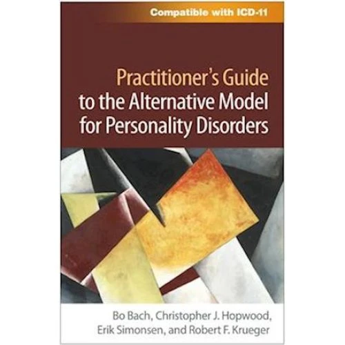 Practitioner's Guide to the Alternative Model for Personality Disorders