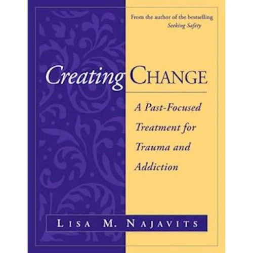 Lisa M. Najavits: 'Creating Change' - Bog