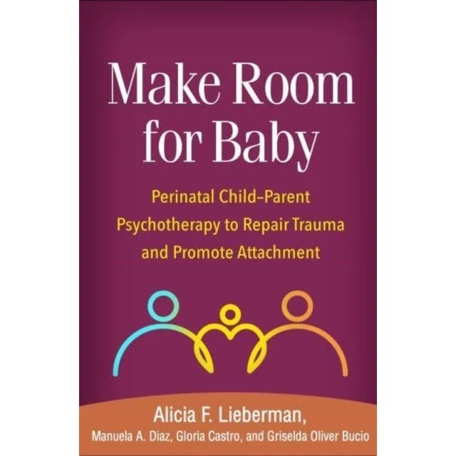 Make Room for Baby - Alicia F. Lieberman & flere