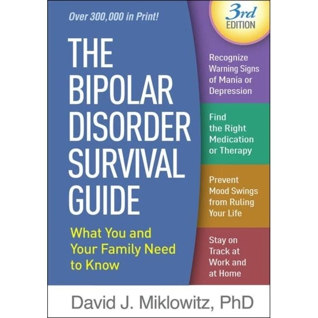 The Bipolar Disorder Survival Guide, 3. udgave - David J. Miklowitz