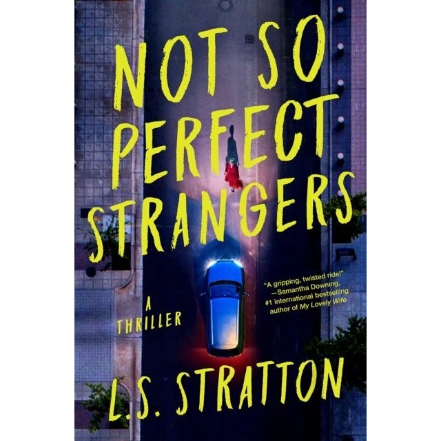 Not So Perfect Strangers af L. S. Stratton