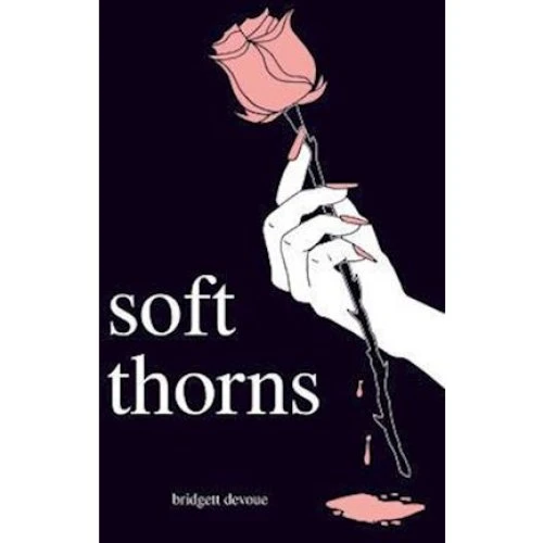 Bridgett Devoue - Soft Thorns - Bog