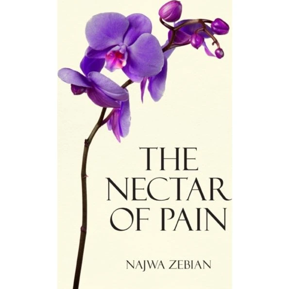 Najwa Zebian: The Nectar of Pain (Bog)