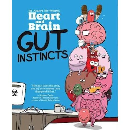 The Awkward Yeti: Heart and Brain: Gut Instincts - Bog