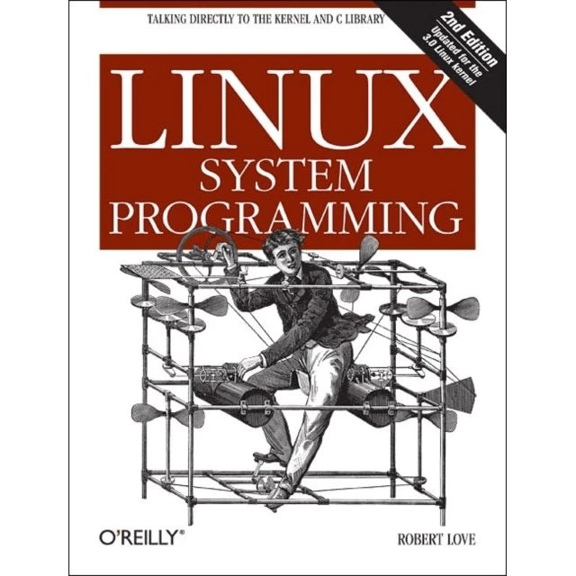 Linux System Programming af Robert Love