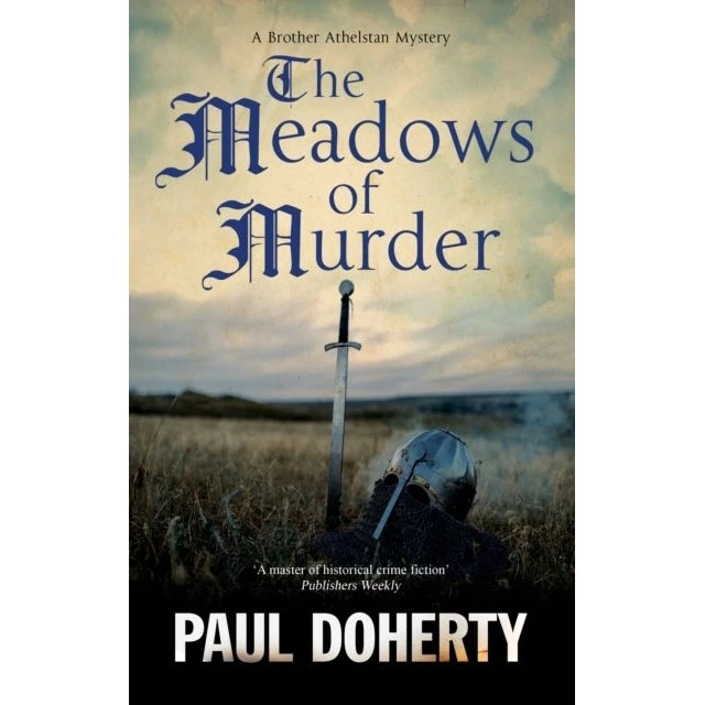 Paul Doherty: The Meadows of Murder - Medieval Mystery