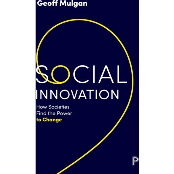 Social Innovation af Geoff Mulgan (Bog)