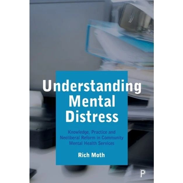 Understanding Mental Distress af Rich Moth (Bog)