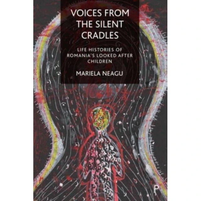 Voices from the Silent Cradles - Mariela Neagu