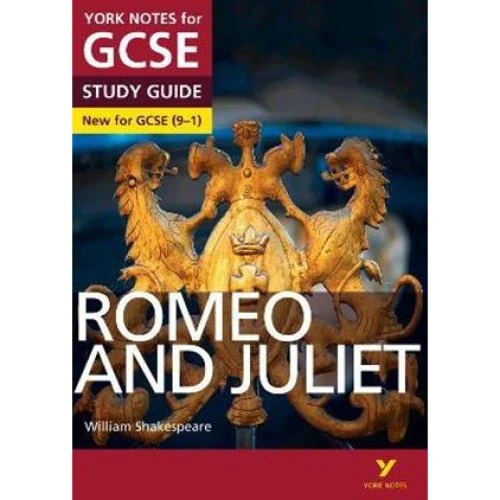 York Notes Romeo and Juliet GCSE English Literature Study Guide