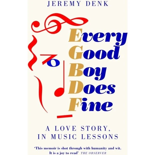 Every Good Boy Does Fine - Jeremy Denk