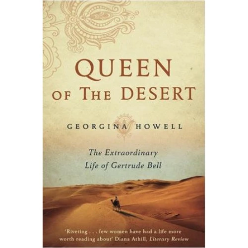 Georgina Howell - Queen of the Desert (Bog)