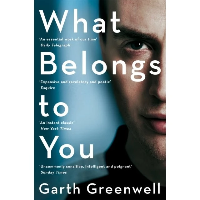 What Belongs to You - Garth Greenwell (Bog)