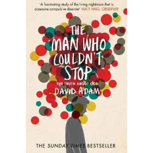 David Adam: The Man Who Couldn't Stop - Bog
