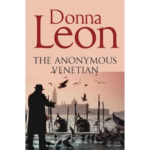 Donna Leon: The Anonymous Venetian (Bog)