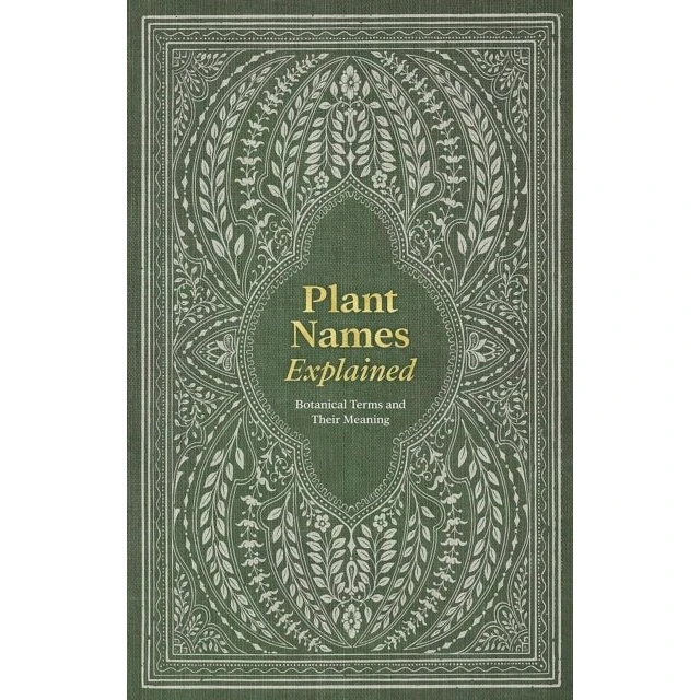 Plant Names Explained - David & Charles