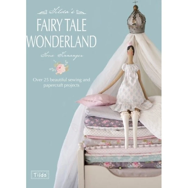 Tilda's Fairy Tale Wonderland - Bog af Tone Finnanger