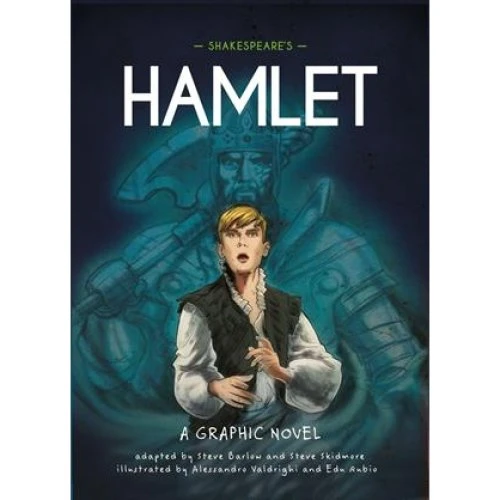 Classics in Graphics: Shakespeare's Hamlet - Steve Skidmore & Barlow