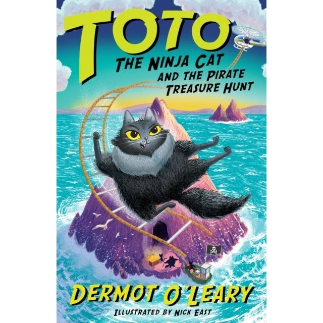Toto the Ninja Cat and the Pirate Treasure Hunt - Dermot O'Leary
