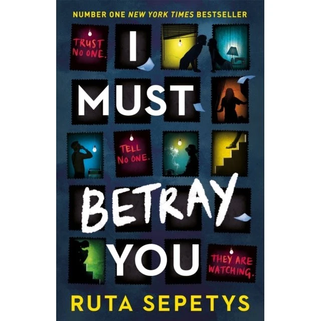 I Must Betray You af Ruta Sepetys