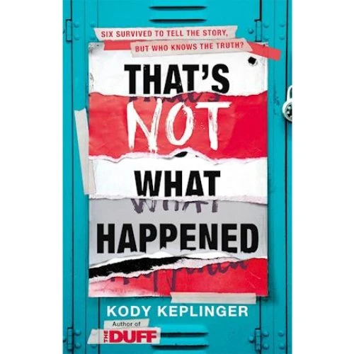 Kody Keplinger: That's Not What Happened (Bog)
