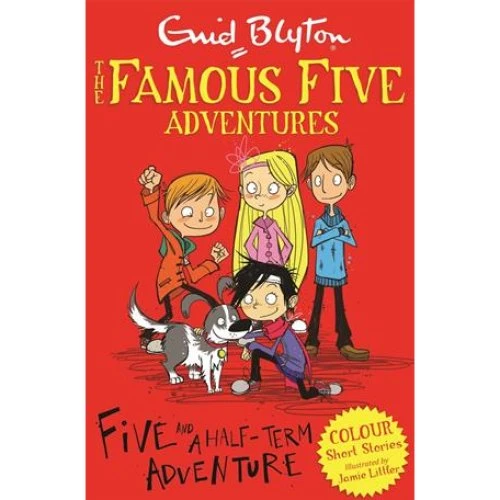 Enid Blyton: Famous Five Colour Short Stories: Five and a Half-Term