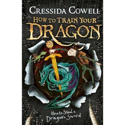 Cressida Cowell: How to Train Your Dragon: How to Steal a Dragon's Sword