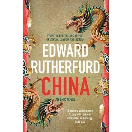 Edward Rutherfurd - China (Bog)