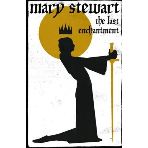 Mary Stewart: The Last Enchantment - Bog