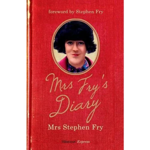 Mrs Fry's Diary - Stephen Fry & Mrs Stephen Fry (Bog)