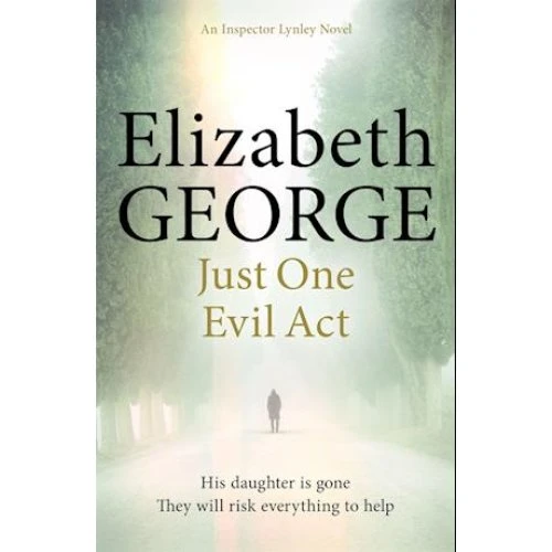Elizabeth George: Just One Evil Act - Bog
