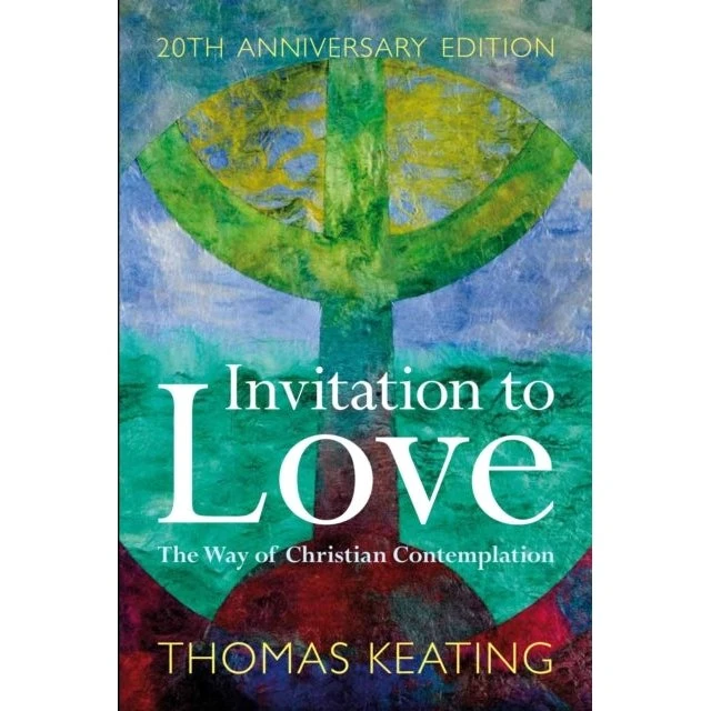 Thomas Keating: Invitation to Love 20th Anniversary Edition