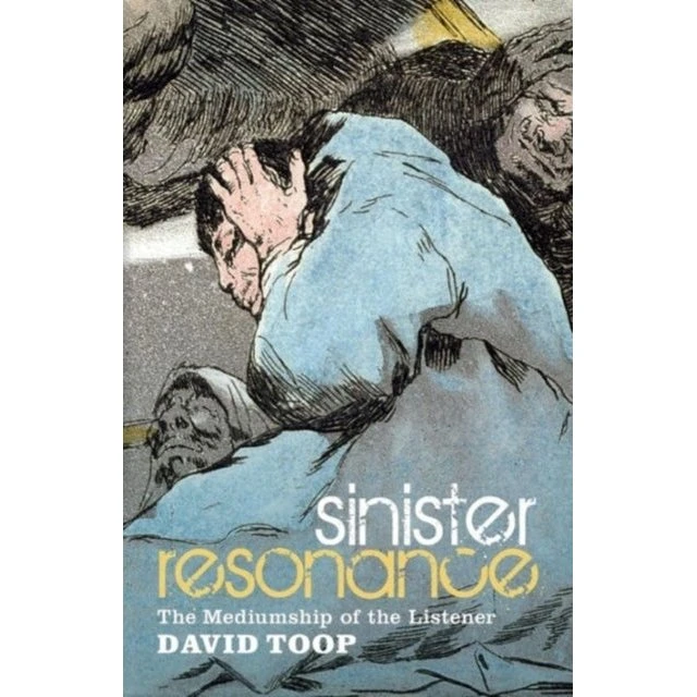 Sinister Resonance - David Toop