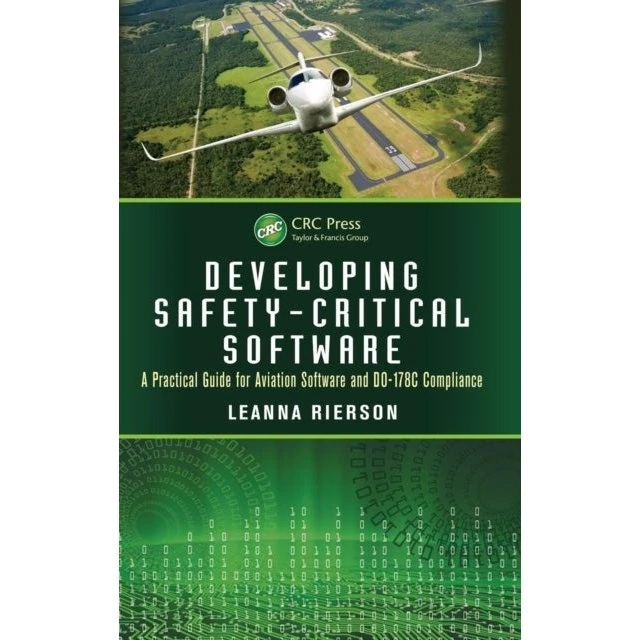Developing Safety-Critical Software af Leanna Rierson