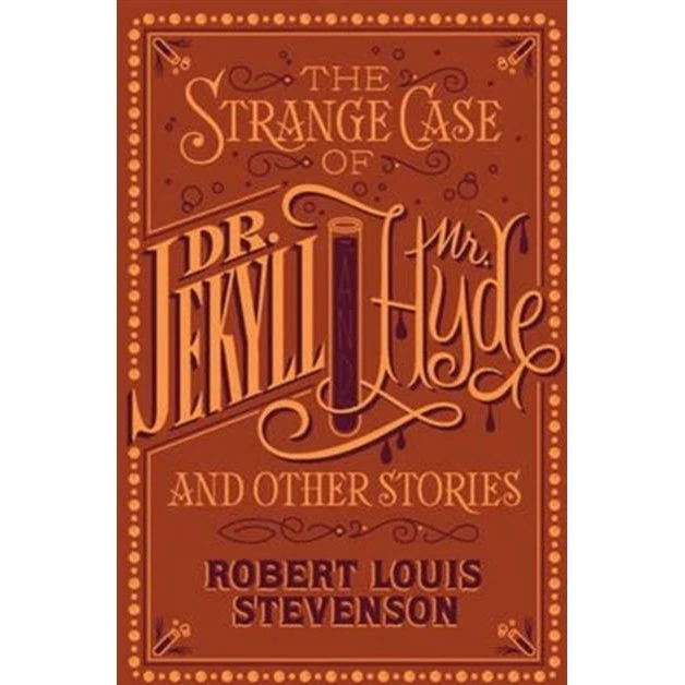The Strange Case of Dr. Jekyll and Mr. Hyde - Robert Louis Stevenson
